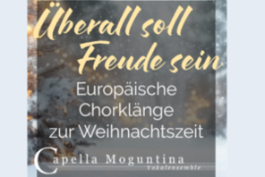 Ein Werbeplakat für die Veranstaltung. &copy; Capella Moguntina e. V.